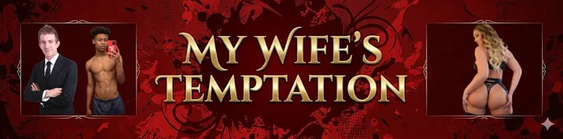 My Wife's Temptation